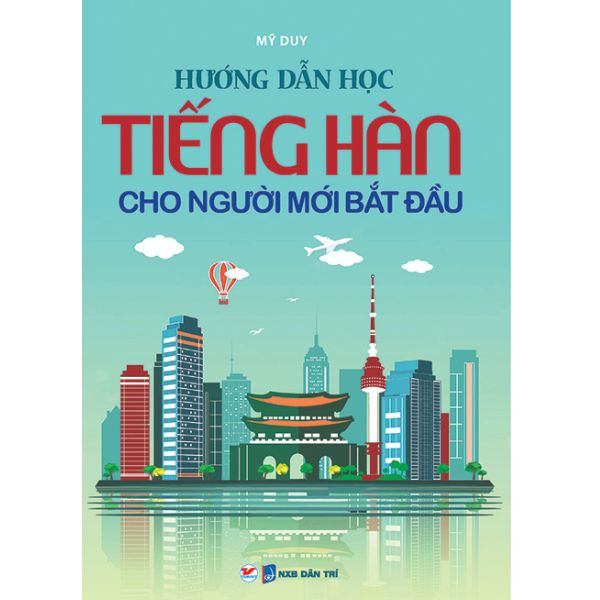 Hướng Dẫn Học Tiếng Hàn Cho Người Mới Bắt Đầu